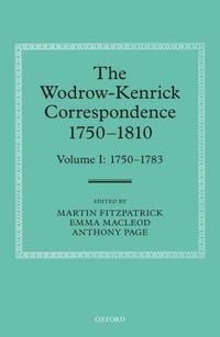Produktbild: The Wodrow-Kenrick Correspondence 1750-1810, Volume I