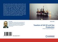 Produktbild: Taxation of UK Oil and Gas Production