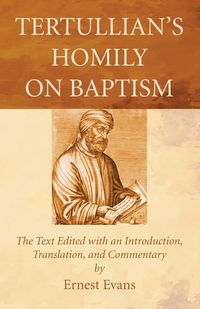 Produktbild: Tertullian's Homily on Baptism
