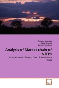 Produktbild: Shumeta, Z: Analysis of Market chain of NTFPs