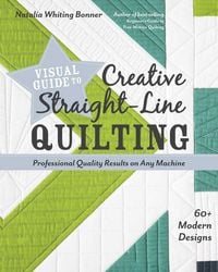 Produktbild: Visual Guide to Creative Straight-Line Quilting