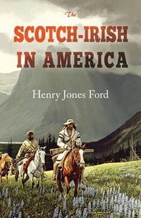 Produktbild: The Scotch-Irish in America
