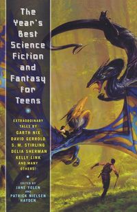 Produktbild: The Year's Best Science Fiction and Fantasy for Teens
