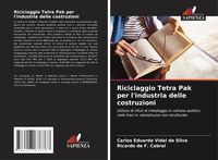 Produktbild: Riciclaggio Tetra Pak per l'industria delle costruzioni
