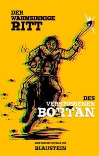 Produktbild: Der wahnsinnige Ritt des Versto&szlig;enen Bortan