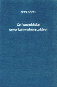Produktbild: Zur Aussagef&auml;higkeit neuerer Kostenrechnungsverfahren.