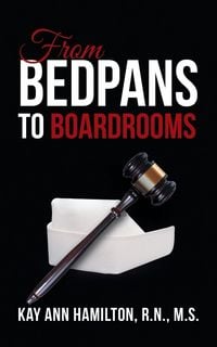 Produktbild: From Bedpans to Boardrooms