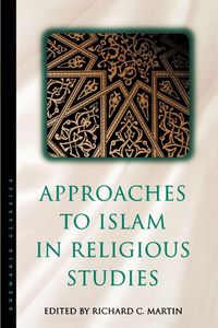 Produktbild: Approaches to Islam in Religious Studies, New Edition
