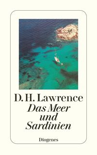 Bild vom Artikel Das Meer und Sardinien vom Autor D.H. Lawrence
