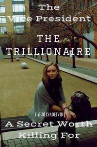 Produktbild: The Vice President The Trillionaire