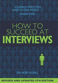 Produktbild: Yeung, D: How To Succeed at Interviews 4th Edition
