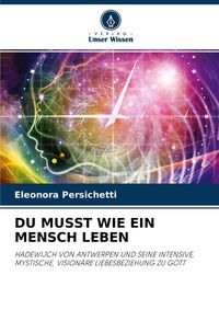 Produktbild: Du Musst wie ein Mensch Leben
