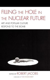 Produktbild: Filling the Hole in the Nuclear Future