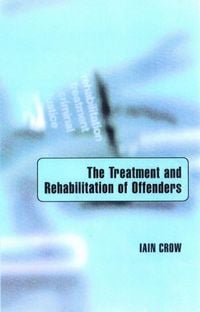 Produktbild: The Treatment and Rehabilitation of Offenders