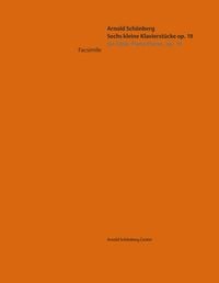 Produktbild: Arnold Sch&ouml;nberg: Sechs kleine Klavierst&uuml;cke op. 19 | Six Little Piano Pieces op. 19