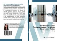 Produktbild: Die Umsetzung des &Ouml;sterreichischen Corporate Governance Kodex