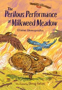 Produktbild: The Perilous Performance at Milkweed Meadow