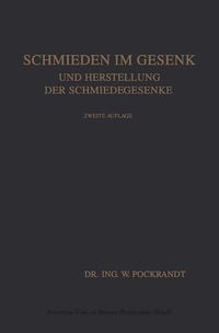 Produktbild: Schmieden im Gesenk und Herstellung der Schmiedegesenke