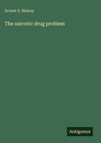 Produktbild: The narcotic drug problem