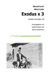 Produktbild: Exodus x 3 - Zweiter und dritter Teil