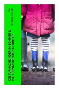 Produktbild: Die Turnachkinder im Sommer & Die Turnachkinder im Winter