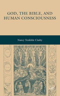 Produktbild: God, the Bible, and Human Consciousness