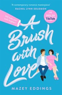 Bild vom Artikel A Brush with Love vom Autor Mazey Eddings