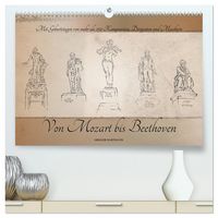 Produktbild: Von Mozart bis Beethoven (hochwertiger Premium Wandkalender 2026 DIN A2 quer), Kunstdruck in Hochglanz