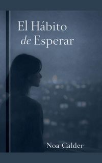 Produktbild: El Habito De Esperar