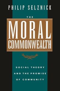 Produktbild: Selznick, P: The Moral Commonwealth