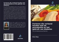 Produktbild: Factoren die verband houden met de prevalentie en het gebruik van diabetes