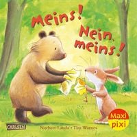 Produktbild: Maxi Pixi 361: Meins! Nein, meins!