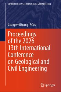 Produktbild: Proceedings of the 2026 13th International Conference on Geological and Civil Engineering