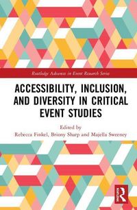 Produktbild: Accessibility, Inclusion, and Diversity in Critical Event Studies