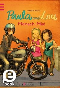 Produktbild: Paula und Lou - Mensch, Mia! (Paula und Lou 5)