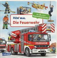 Bild vom Artikel Hör mal (Soundbuch): Die Feuerwehr vom Autor Christian Zimmer
