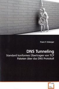 Produktbild: Esberger, F: DNS Tunneling