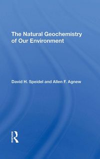 Produktbild: The Natural Geochemistry Of Our Environment