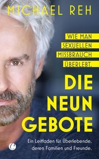Produktbild: Die neun Gebote &ndash; Wie man sexuellen Missbrauch &uuml;berlebt