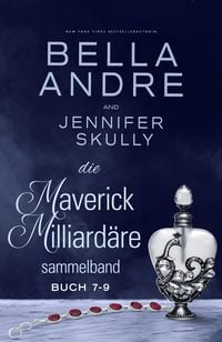 Produktbild: Die Maverick Milliard&auml;re Sammelband, Buch 7-9