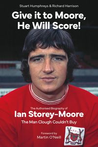 Produktbild: Give it to Moore; He Will Score!