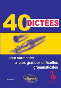 Produktbild: 40 dict&eacute;es pour surmonter les plus grandes difficult&eacute;s grammaticales