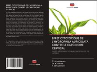 Produktbild: Effet Cytotoxique De L'hygrophila Auriculata Contre Le Carcinome Cervical