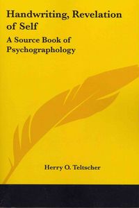Produktbild: Handwriting, Revelation of Self: A Source Book of Psychographology