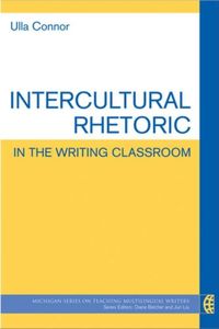 Produktbild: Connor, U: Intercultural Rhetoric in the Writing Classroom