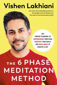 Bild vom Artikel The Six Phase Meditation Method vom Autor Vishen Lakhiani
