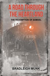Produktbild: A Road Through the Heartland: The Redemption of Samual