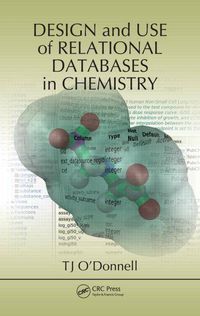 Produktbild: O'Donnell, T: Design and Use of Relational Databases in Chem