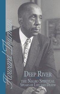Produktbild: Deep River and the Negro Spiritual Speaks of Life and Death