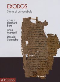Produktbild: Exodos. Storia antica di un vocabolo emblematico